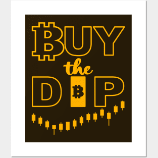 Buy the Dip [gold] Posters and Art